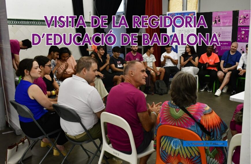 VISITA DE LA REGIDORIA D’EDUCACIÓ DE BADALONA
